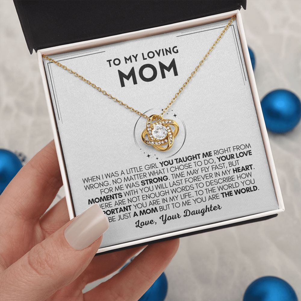 Loving Mom - Taught Me - Love Knot