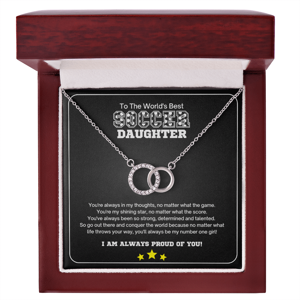 To The World's Best Soccer Daughter - Interlocked Circles